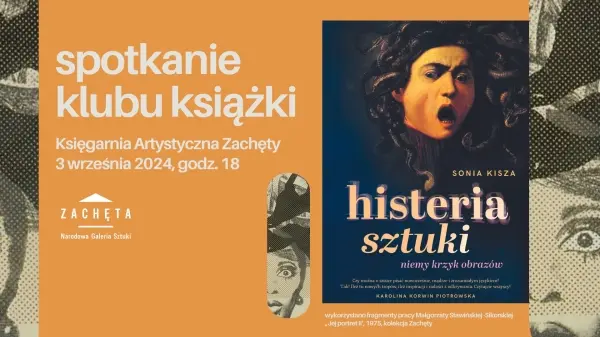 Spotkanie Klubu Książki - Histeria sztuki. Niemy krzyk obrazów