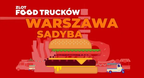 Zlot Food Trucków Warszawa-Sadyba