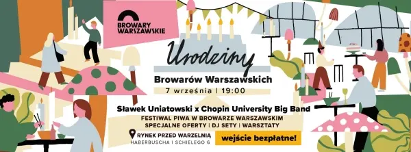 4. Urodziny Browarów Warszawskich | Koncert Sławka Uniatowskiego "nie tylko Sinatra"