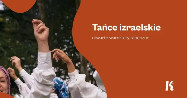 Tańce izraelskie – otwarte warsztaty taneczne