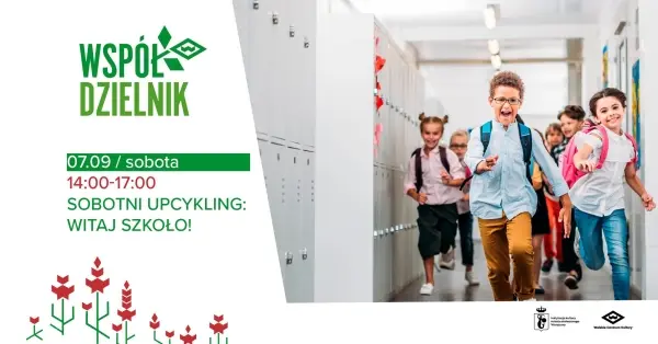 Sobotni Upcykling: Witaj szkoło!