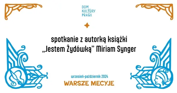 Autorskie spotkanie z Miriam Synger wokół książki „Jestem Żydówką” | WARSZE MECYJE