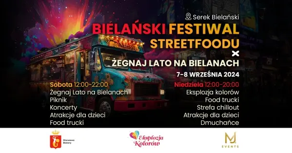 Bielański Festiwal Streetfoodu x Żegnaj Lato Na Bielanach