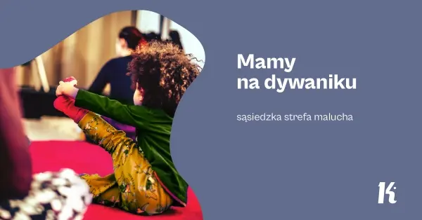 Mamy na dywaniku – sąsiedzka strefa malucha