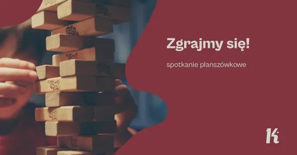 Zgrajmy się! Spotkanie planszówkowe