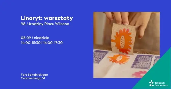 Linoryt: warsztaty | 98. Urodziny Placu Wilsona 