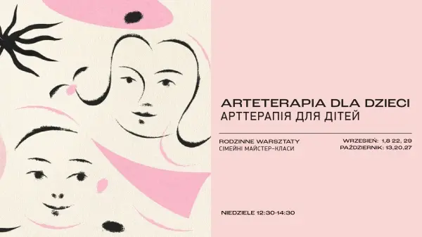 ARTETERAPIA DLA DZIECI | АРТТЕРАПІЯ ДЛЯ ДІТЕЙ