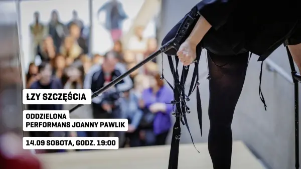 Oddzielona | Performans Joanny Pawlik