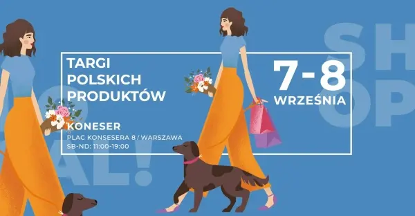Targi Polskich Produktów w Centrum Praskie Koneser 
