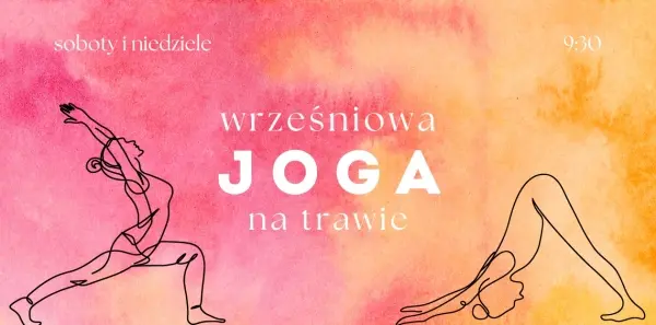 Wrześniowa JOGA na trawie w soboty