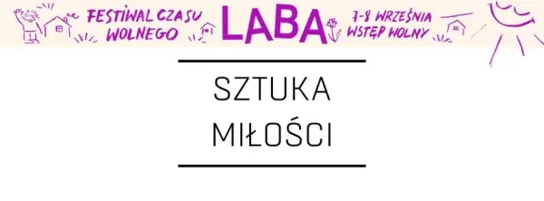 LABA 24 I "Sztuka miłości" warsztat
