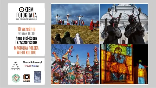 Magiczna Polska wielu kultur - Okiem Fotografa