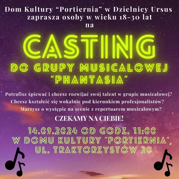 CASTING do Grupy Musicalowej "Phantasia"