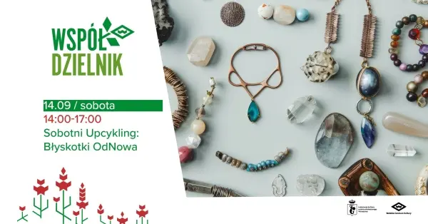 Sobotni Upcykling: Błyskotki OdNowa