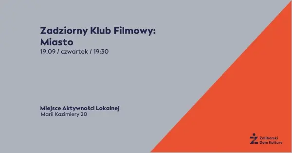 Zadziorny Klub Filmowy: Miasto