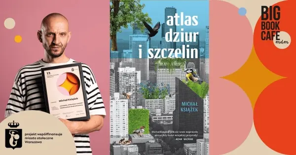 Michał Książek | SPACER MIEJSKI inspirowany ATLASEM DZIUR I SZCZELIN