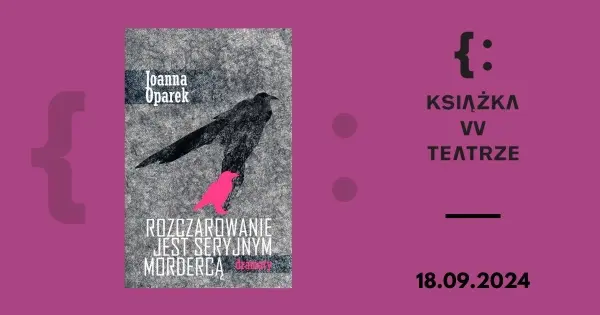 Książka w teatrze | „Wydaje się (że) dramat” | Rozmowa