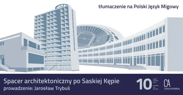 Spacer architektoniczny po Saskiej Kępie