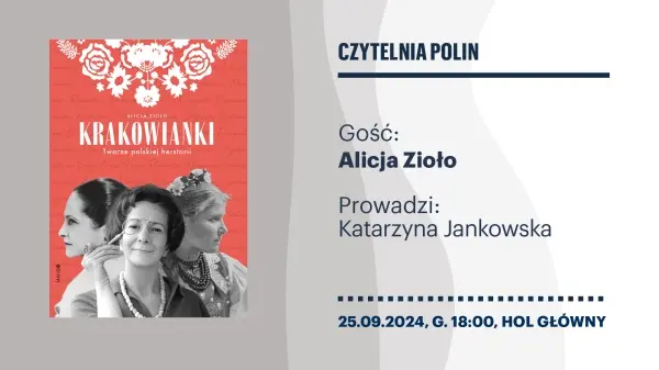 Czytelnia POLIN | Alicja Zioło "Krakowianki. Twarze polskiej herstorii"