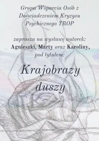 "Krajobraz duszy" | Wernisaż wystawy Agnieszki, Marty oraz Karoliny z grupy TROP