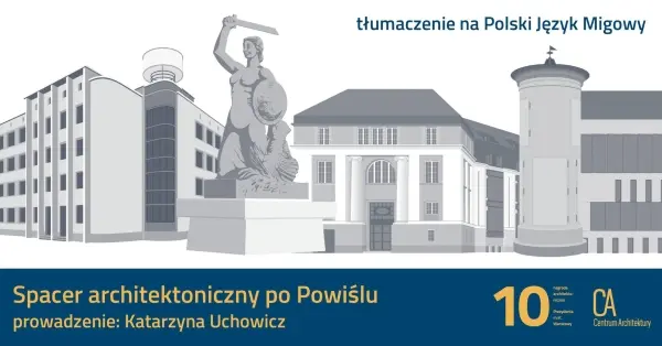 Spacer architektoniczny po Powiślu