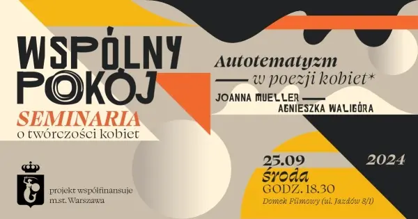Autotematyzm w poezji kobiet*| Seminarium Wspólnego Pokoju