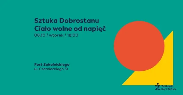 Sztuka Dobrostanu. Ciało wolne od napięć | Żoliborski Dom Kultury