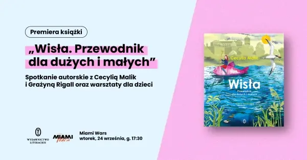 Wisła. Przewodnik dla dużych i małych. Premiera książki Cecylii Malik i Grażyny Rigall