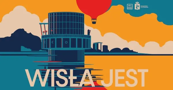 Wystawa multimedialna „WISŁA JEST.” 
