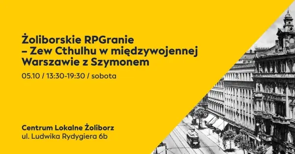 Żoliborskie RPGranie - Zew Cthulhu w międzywojennej Warszawie z Szymonem