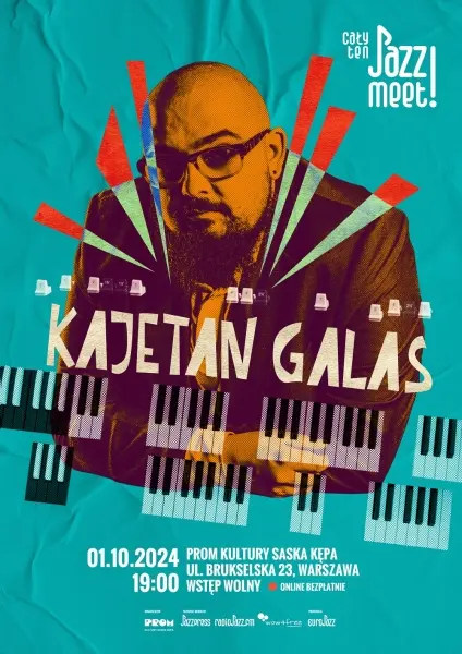 Cały ten JAZZ! MEET! Kajetan Galas