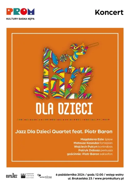 Jazz Dla Dzieci Quartet feat. Piotr Baron – koncert premierowy