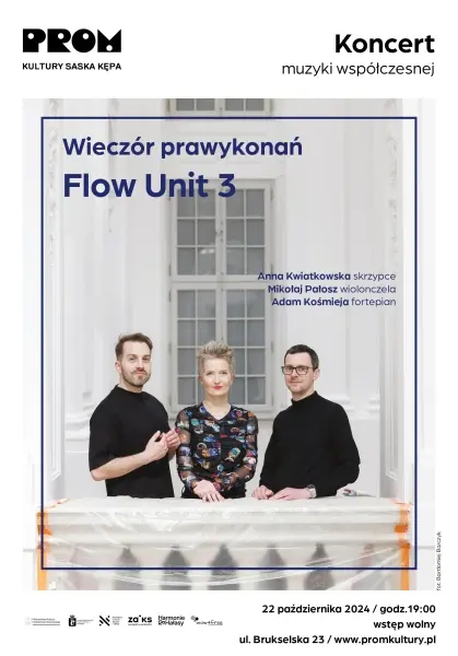 Wieczór prawykonań – trio muzyki współczesnej Flow Unit