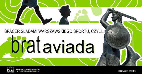 BRATaviada | Spacer śladami warszawskiego sportu