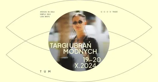 Targi Ubrań Modnych - Pierwsza edycja: Archive Re-sale 