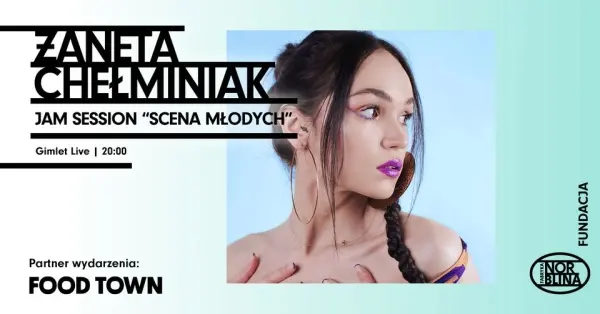 Żaneta Chełminiak | Jam Session "Scena Młodych"