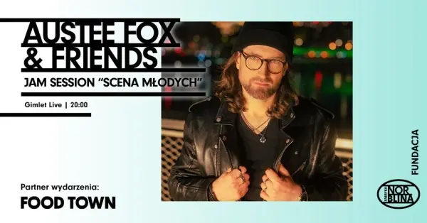 Austee Fox & Friends | Jam Session "Scena Młodych" 