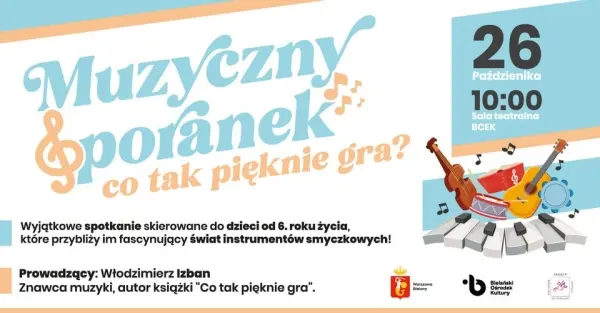 Muzyczny poranek - co tak pięknie gra? 