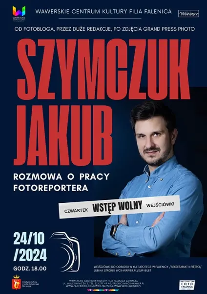 Spotkanie z prezydenckim fotografem Jakubem Szymczukiem