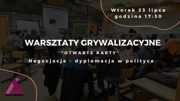 Warsztaty grywalizacyjne "Otwarte Karty" - negocjacje i dyplomacja w polityce