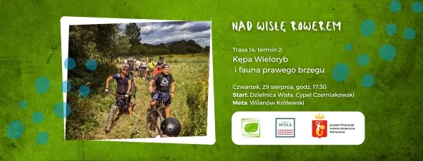 Nad Wisłę Rowerem #14.2 - Kępa Wieloryb i fauna prawego brzegu