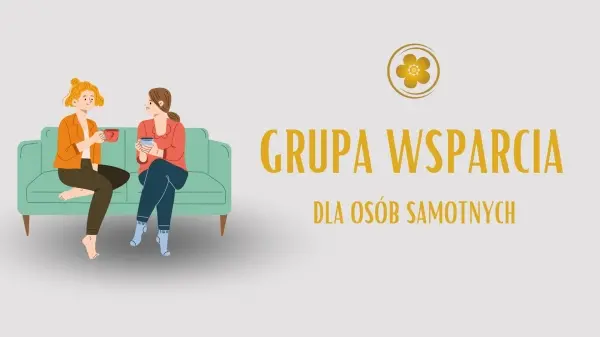 Grupa wsparcia dla osób samotnych 
