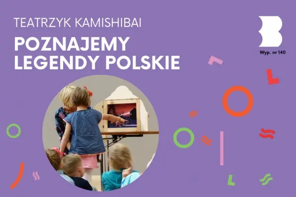 Legendy polskie | Teatrzyk Kamishibai