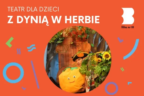 Z dynia w herbie | Przedstawienie Teatru Wariacja