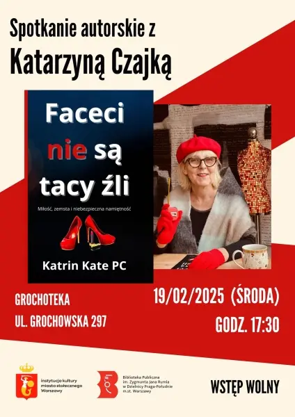 Spotkanie autorskie z Katarzyną Czajka, autorką powieści "Facecie nie są tacy źli"