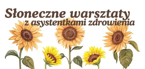 SŁONECZNE WARSZTATY z asystentkami zdrowienia | ABC rozmowy z bliskimi