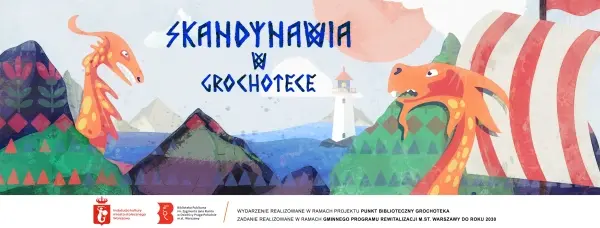 Skandynawia w Grochotece