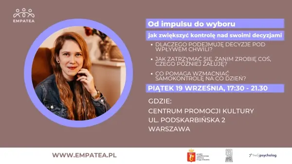 Od impulsu do wyboru - jak zwiększyć kontrolę nad swoimi decyzjami