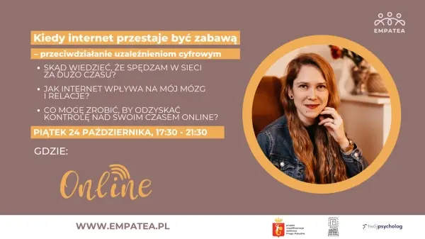 Kiedy internet przestaje być zabawą - przeciwdziałanie uzależnieniom cyfrowym
