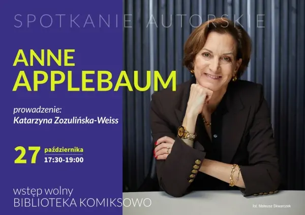 Spotkanie autorskie z Anne Applebaum